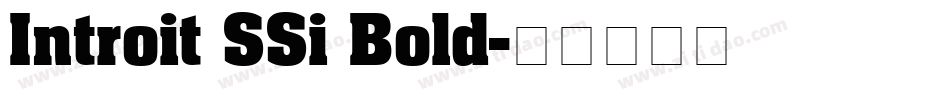 Introit SSi Bold字体转换